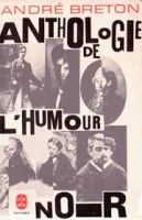 Humour noir Anthologie Breton